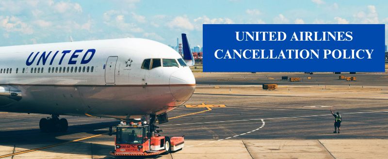 united airlines cancellation policy